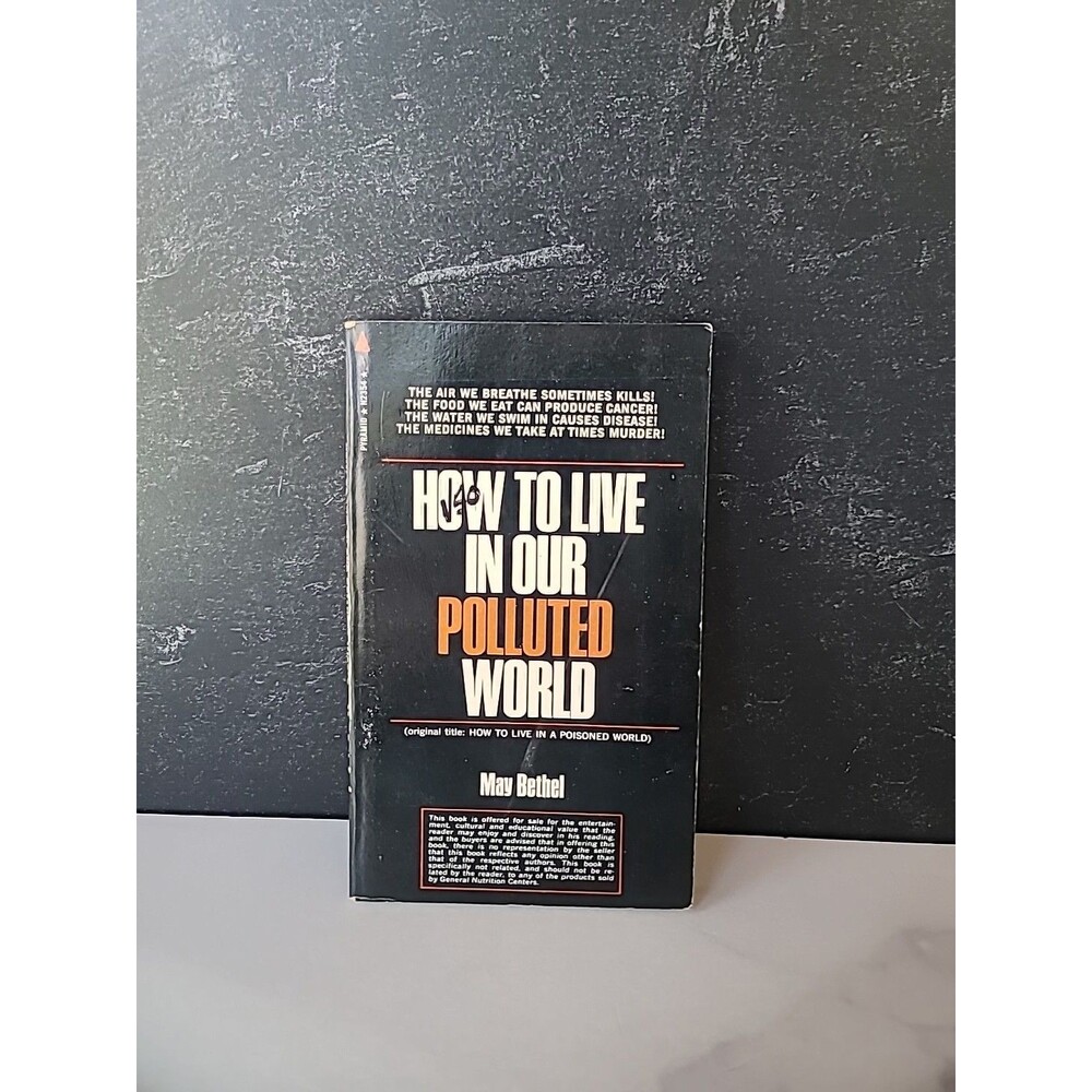 How To Live In Our Polluted World By May Bethel Paperback